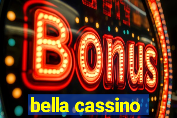 bella cassino